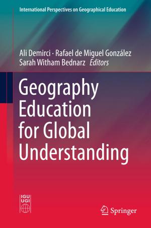 Cover of the book Geography Education for Global Understanding by Olumuyiwa Temitope Faluyi, Sultan Khan, Adeoye O. Akinola