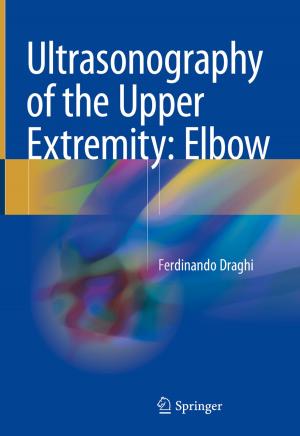 Cover of the book Ultrasonography of the Upper Extremity: Elbow by David Bromell