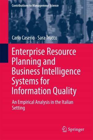 Cover of the book Enterprise Resource Planning and Business Intelligence Systems for Information Quality by Tshilidzi Marwala, Evan Hurwitz