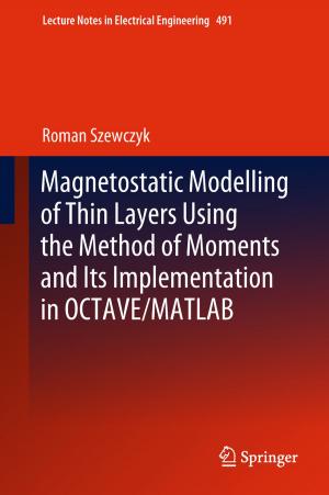 bigCover of the book Magnetostatic Modelling of Thin Layers Using the Method of Moments And Its Implementation in OCTAVE/MATLAB by 