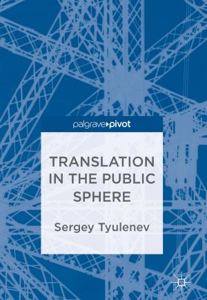 Cover of the book Translation in the Public Sphere by Long Zhao, Hui Zhao, Kan Zheng, Wei Xiang
