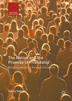 Cover of the book The Nation and the Promise of Friendship by Ian Verstegen