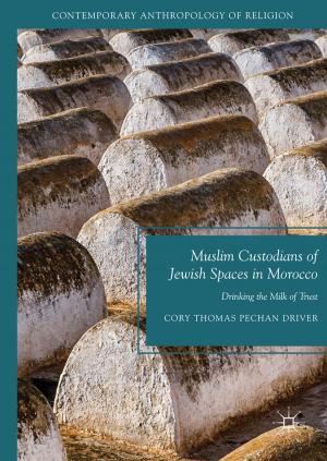 Cover of the book Muslim Custodians of Jewish Spaces in Morocco by Lars E. Sjöberg, Mohammad Bagherbandi