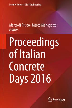 Cover of the book Proceedings of Italian Concrete Days 2016 by Erik Cuevas, Jorge Gálvez, Omar Avalos