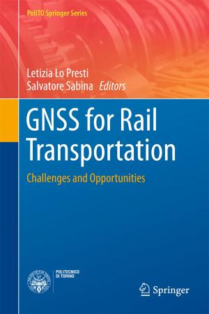 Cover of the book GNSS for Rail Transportation by Gökhan Gül