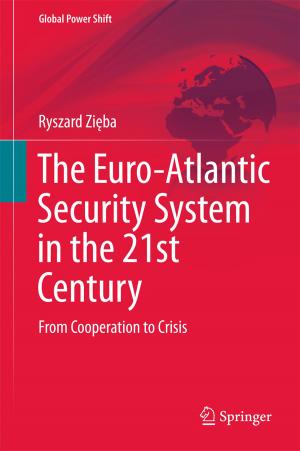Cover of the book The Euro-Atlantic Security System in the 21st Century by Annika Steiber, Sverker Alänge