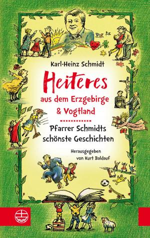 Cover of the book Heiteres aus dem Erzgebirge und Vogtland by Fabian Vogt