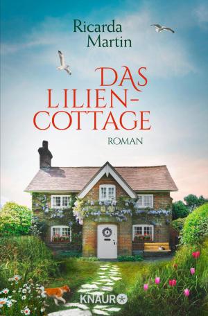 Cover of the book Das Liliencottage by Andreas Franz, Daniel Holbe