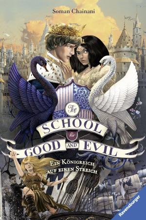 Cover of the book The School for Good and Evil, Band 4: Ein Königreich auf einen Streich by Steven Gätjen, Andreas Karlström