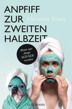 Cover of the book Anpfiff zur zweiten Halbzeit by Bob Goddard