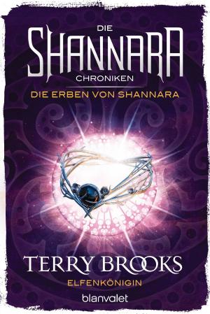 Book cover of Die Shannara-Chroniken: Die Erben von Shannara 3 - Elfenkönigin