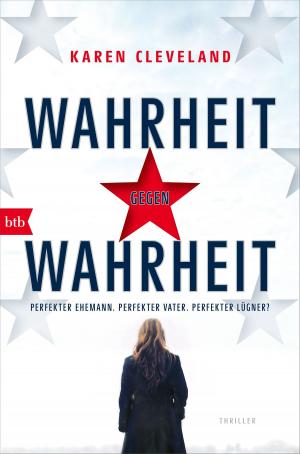 Cover of the book Wahrheit gegen Wahrheit by Lisa Ballantyne