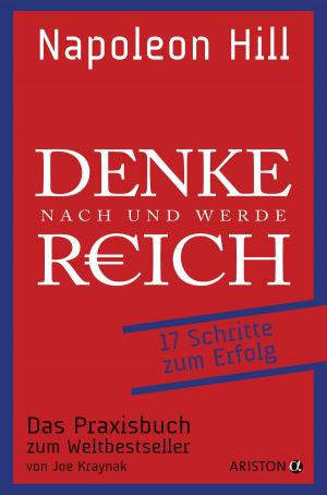 Cover of the book Denke nach und werde reich by Michael Mary