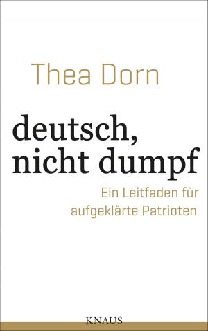 Cover of the book deutsch, nicht dumpf by Wolf Küper