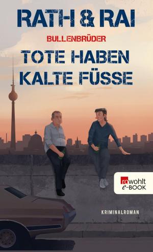 Book cover of Bullenbrüder: Tote haben kalte Füße