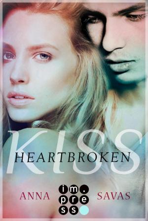 Cover of the book Heartbroken Kiss. Seit du gegangen bist by Valentina Fast