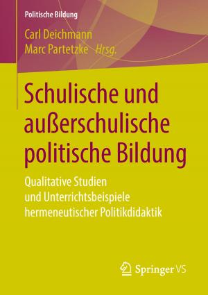 Cover of the book Schulische und außerschulische politische Bildung by Lisa Donath, Marion Müller, Patricia Pfeil, Udo Dengel