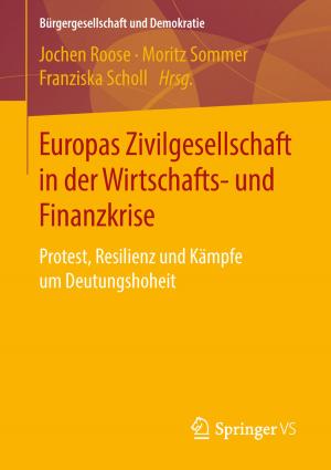 Cover of the book Europas Zivilgesellschaft in der Wirtschafts- und Finanzkrise by Lionel Pilorget, Thomas Schell