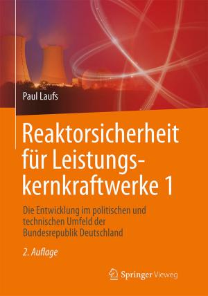 Cover of the book Reaktorsicherheit für Leistungskernkraftwerke 1 by Louis A. Gilula, Cornelis J.P. Thijn