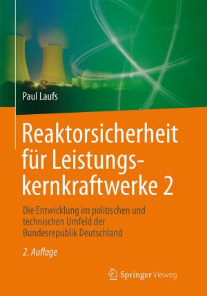 Cover of the book Reaktorsicherheit für Leistungskernkraftwerke 2 by Matthieu-P. Schapranow