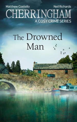 Cover of the book Cherringham - The Drowned Man by Régis Hautière, Grégory Charlet, Olivier Vatine, Patrick Pesnot