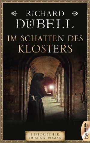 Cover of the book Im Schatten des Klosters by Marco Vichi