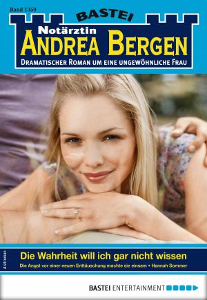 Cover of the book Notärztin Andrea Bergen 1350 - Arztroman by Megan O'Brien