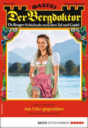 Cover of the book Der Bergdoktor 1915 - Heimatroman by Christian Schwarz, Jana Paradigi
