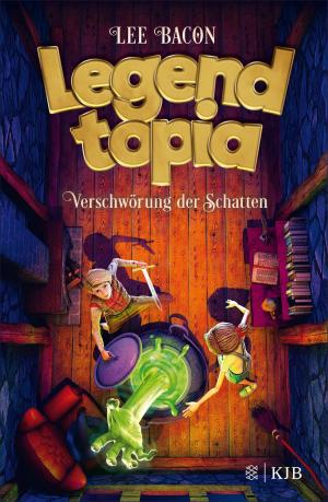 Book cover of Legendtopia – Verschwörung der Schatten