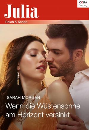 Cover of the book Wenn die Wüstensonne am Horizont versinkt by Carla Blumberg