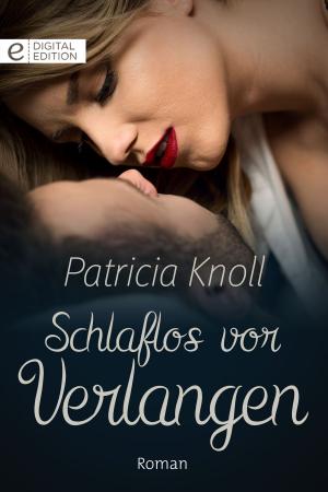 Cover of the book Schlaflos vor Verlangen by Maureen Child, Julie Hogan, Amy J. Fetzer, Jennifer Lewis, Stephanie Bond