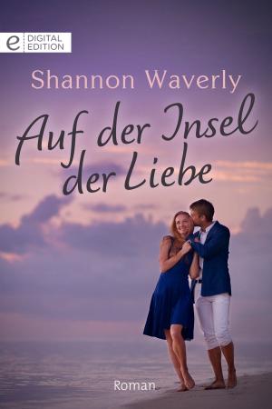 Cover of the book Auf der Insel der Liebe by Jane Porter