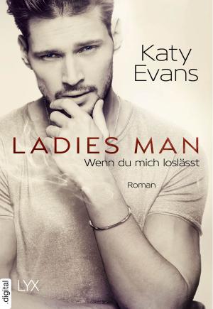 Book cover of Ladies Man - Wenn du mich loslässt