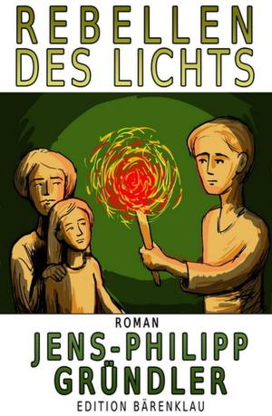 Cover of the book Rebellen des Lichts by Tomos Forrest