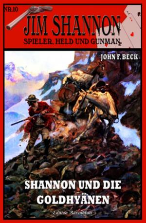 Book cover of Jim Sannon #10: Shannon und die Goldhyänen