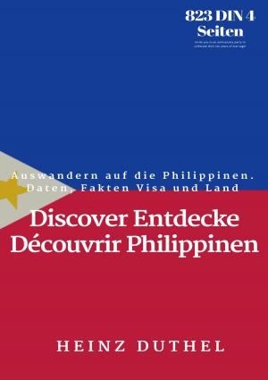 Cover of the book Discover Entdecke Découvrir Philippinen by Ben Lehman