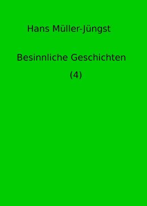 Cover of the book Besinnliche Geschichten (4) by Eva Markert