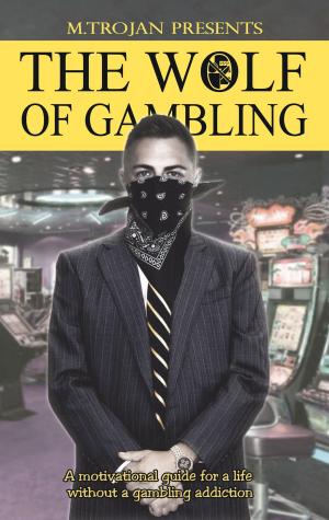 Cover of the book The Wolf of Gambling by Jürgen Ruszkowski
