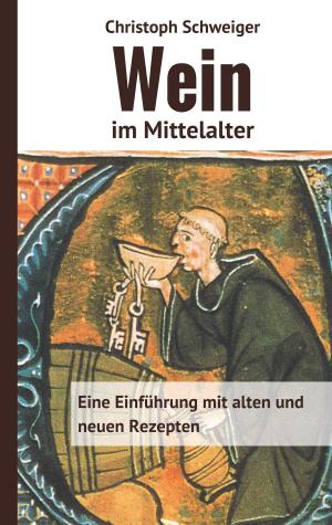 Cover of the book Wein im Mittelalter by Gerd B. Freimuth