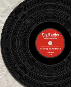 bigCover of the book The Beatles: Die Geschichte einer vergessenen Band by 