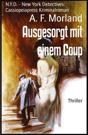 Cover of the book Ausgesorgt mit einem Coup by Jules Verne