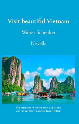 Cover of the book Visit beautiful Vietnam by Franz Hansmann