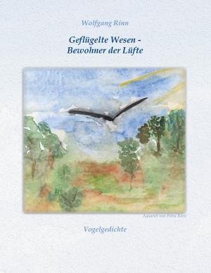 Book cover of Geflügelte Wesen - Bewohner der Lüfte