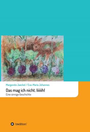 Cover of the book Das mag ich nicht. Iiiiiih! by Manuel Magiera