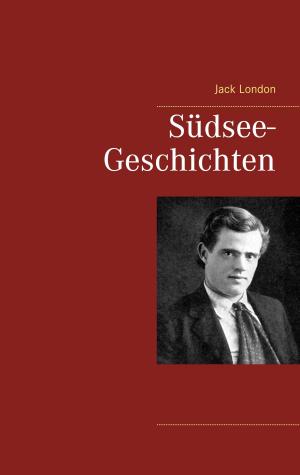 Cover of the book Südsee-Geschichten by Rolf Klein