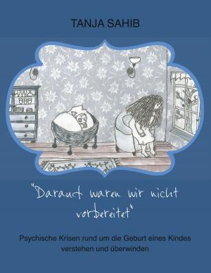 Cover of the book Darauf waren wir nicht vorbereitet by Birgit Pauls, Bernd Sommerfeldt