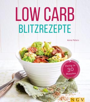 Cover of the book Low Carb Blitzrezepte by Leni Oertel