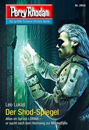 Cover of the book Perry Rhodan 2955: Der Shod-Spiegel by Claudia Kern