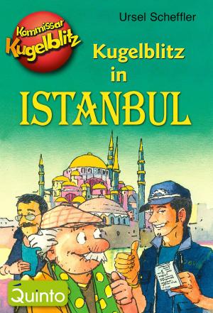 Book cover of Kommissar Kugelblitz - Kugelblitz in Istanbul