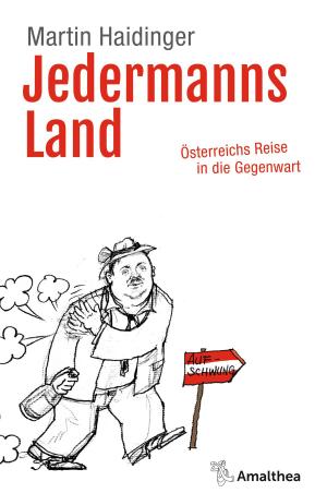 Cover of the book Jedermanns Land by Houchang Allahyari, August Staudenmayer